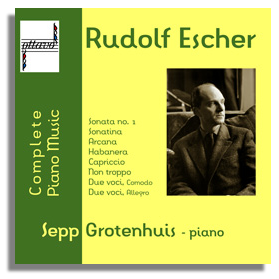 Rudolf Escher Solo Piano Music