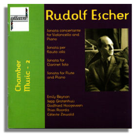 Rudolf Escher - Chamber music vol. 2