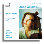 Anne Gastinel - Solo Debut
